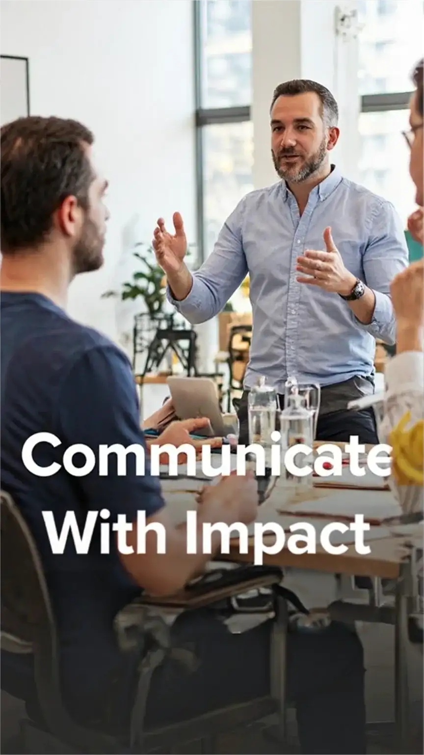 Effective communication for leadership without authority. Learn how to influence and connect through clear, authentic messaging and storytelling for men.