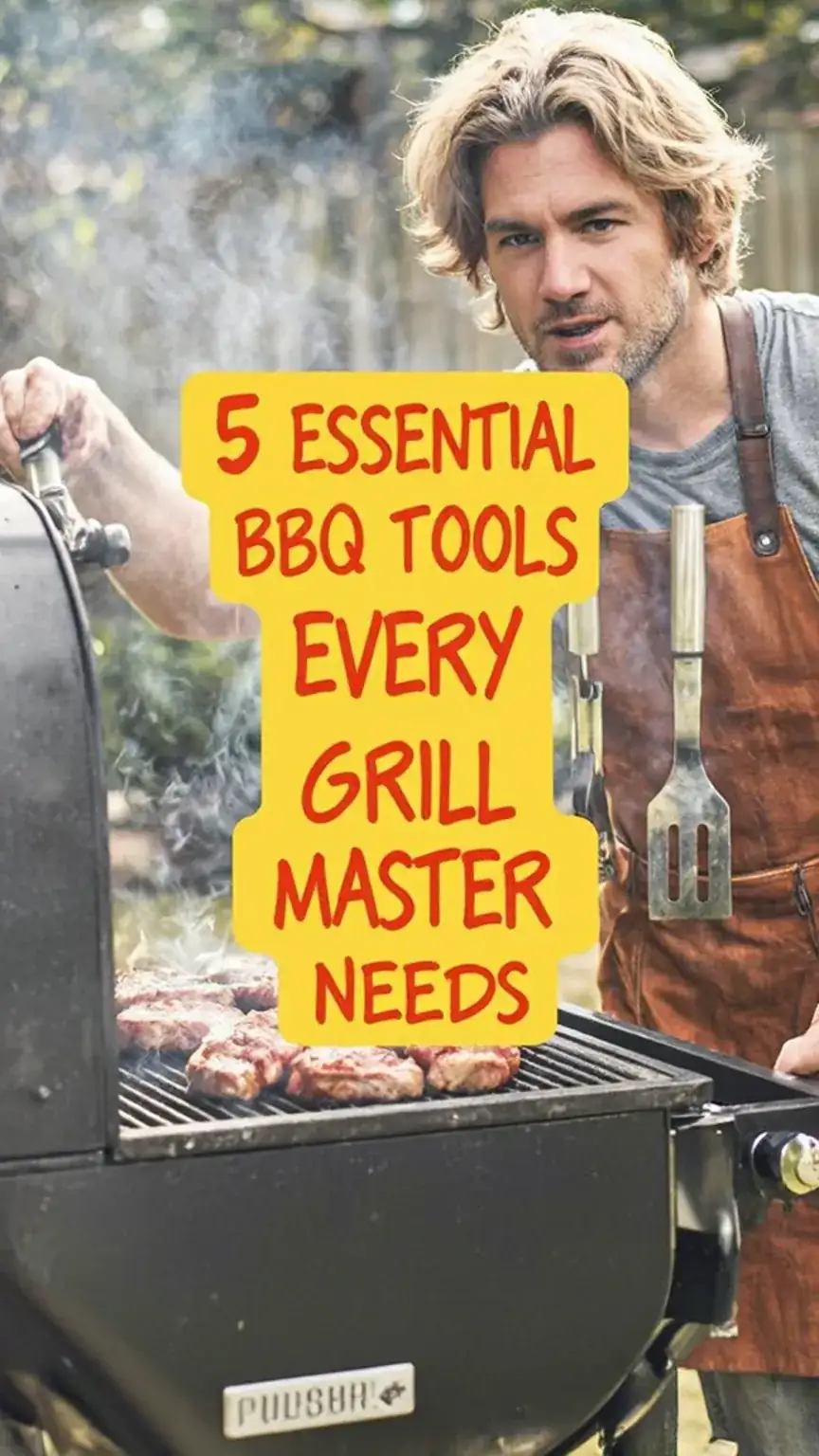 Man grilling steaks with essential BBQ tools, featuring a Weber grill and leather apron. Best BBQ accessories for grill masters, essential grilling tools for men.