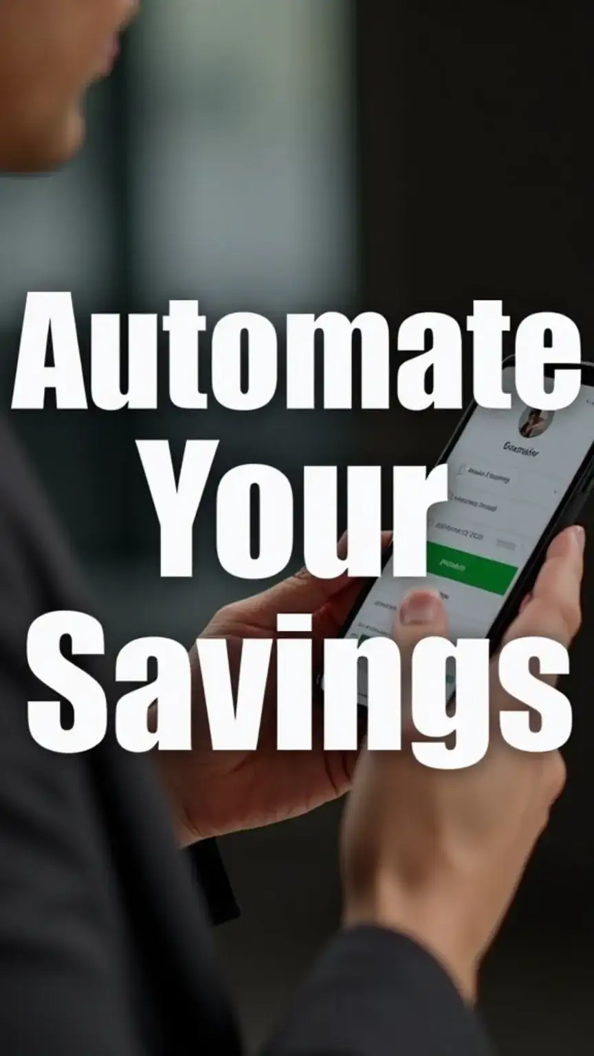 Automate savings for men, budgeting tips, financial planning, how to budget, money management strategies.