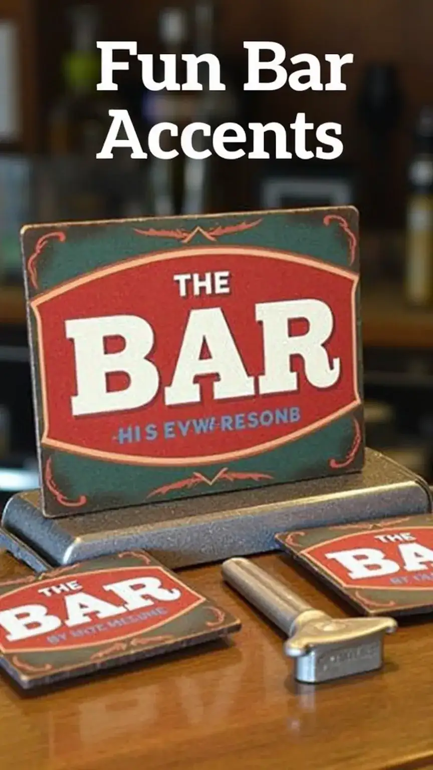 Fun bar accents and accessories like vintage signs and coasters to add personality to your home bar. Explore stylish bar ideas.