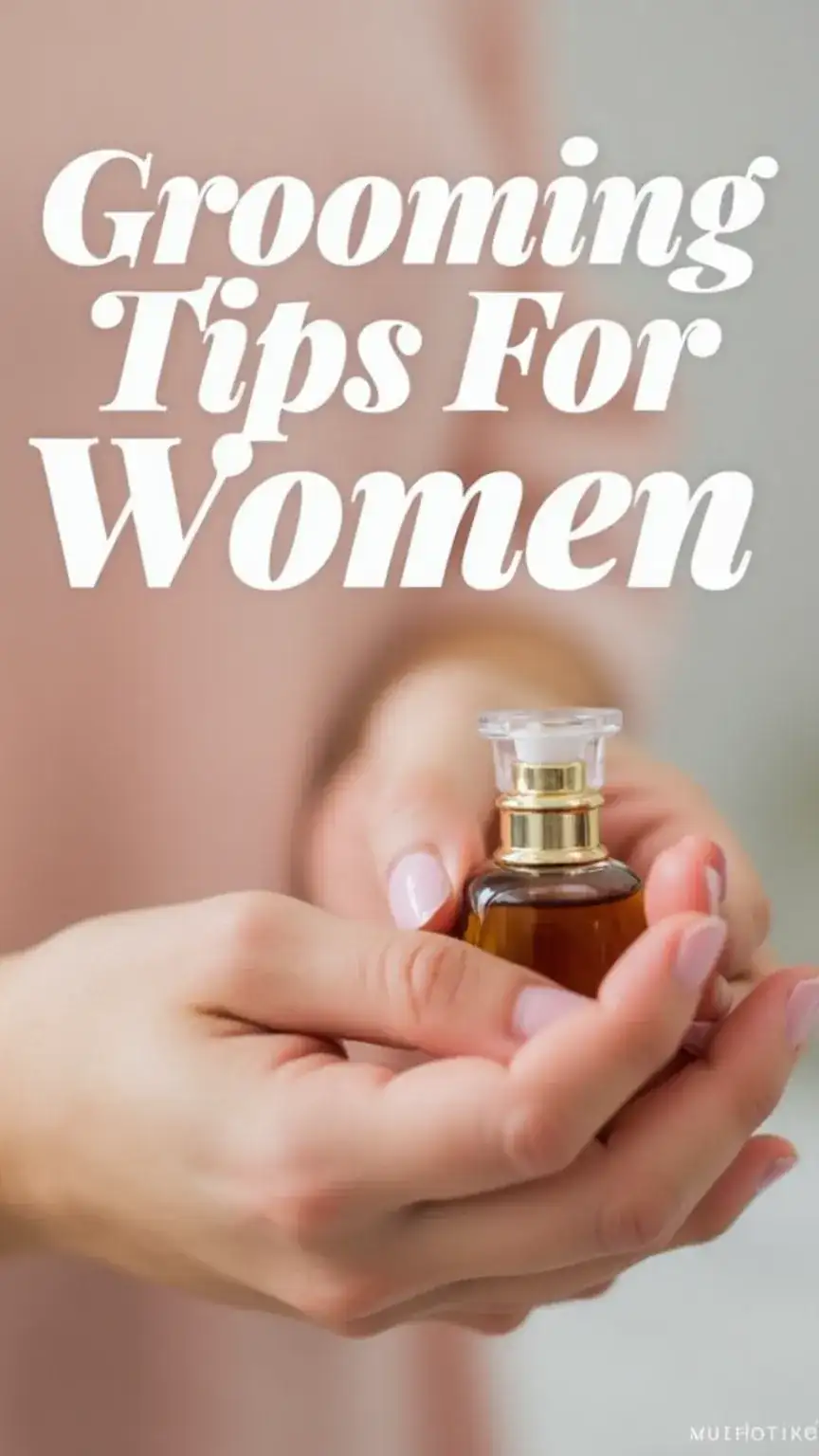 Illustrative image for grooming tips for women, showing elegant hands with a perfume bottle, emphasizing personal hygiene and subtle scents. What men notice in women's grooming, beauty advice.
